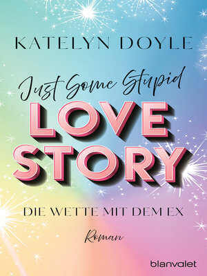 cover image of Just Some Stupid Love Story